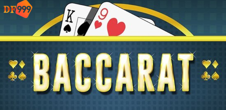 Trải nghiệm game bài Baccarat trực tuyến đỉnh cao tại DF999