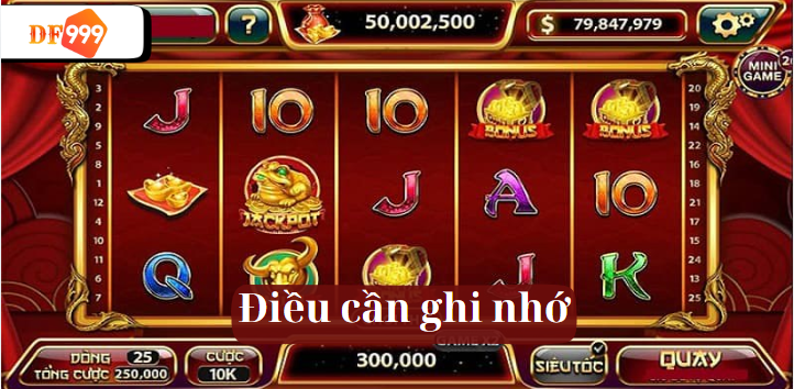 Những điều cần ghi nhớ khi chinh phục nổ hũ tại DF999