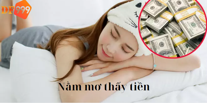 Giải mã nằm mơ thấy tiền