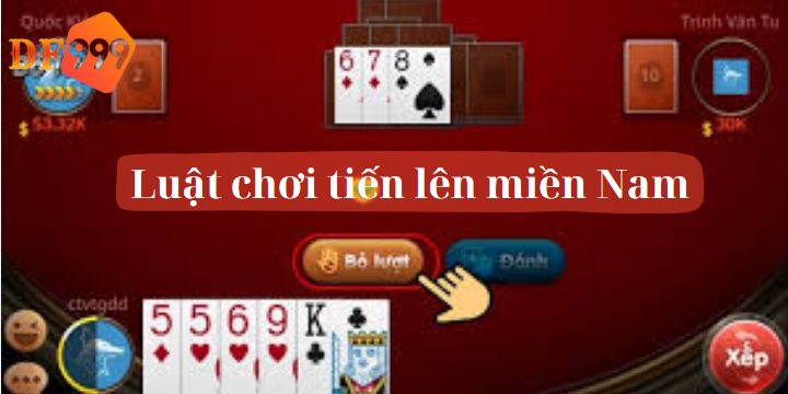 Luật chơi Tiến lên miền Nam
