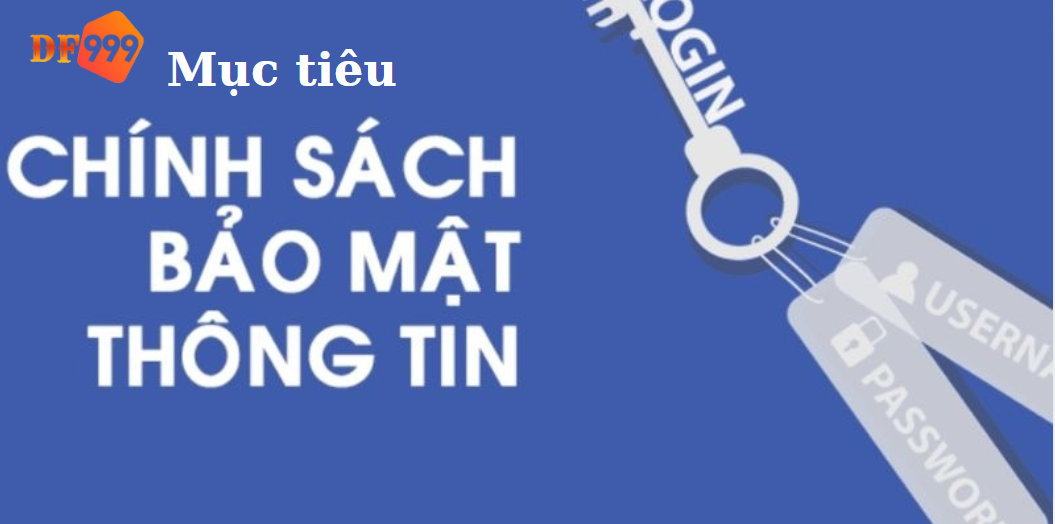 Mục tiêu của chính sách bảo mật