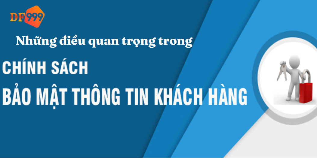 Những điều quan trọng trong chính sách bảo mật