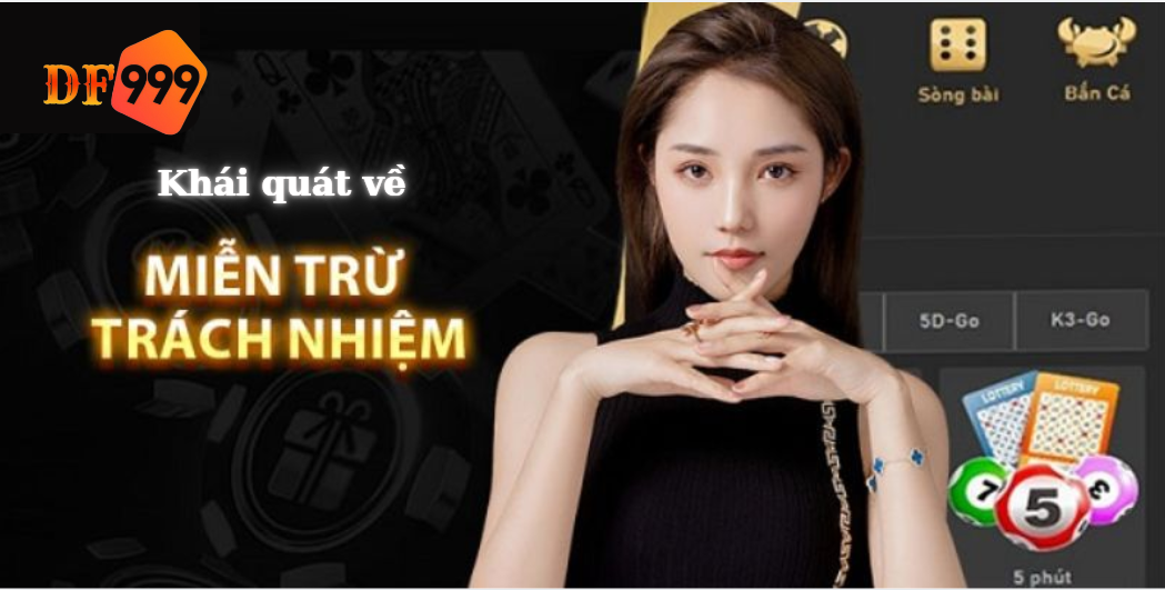 Khái quát về miễn trừ trách nhiệm