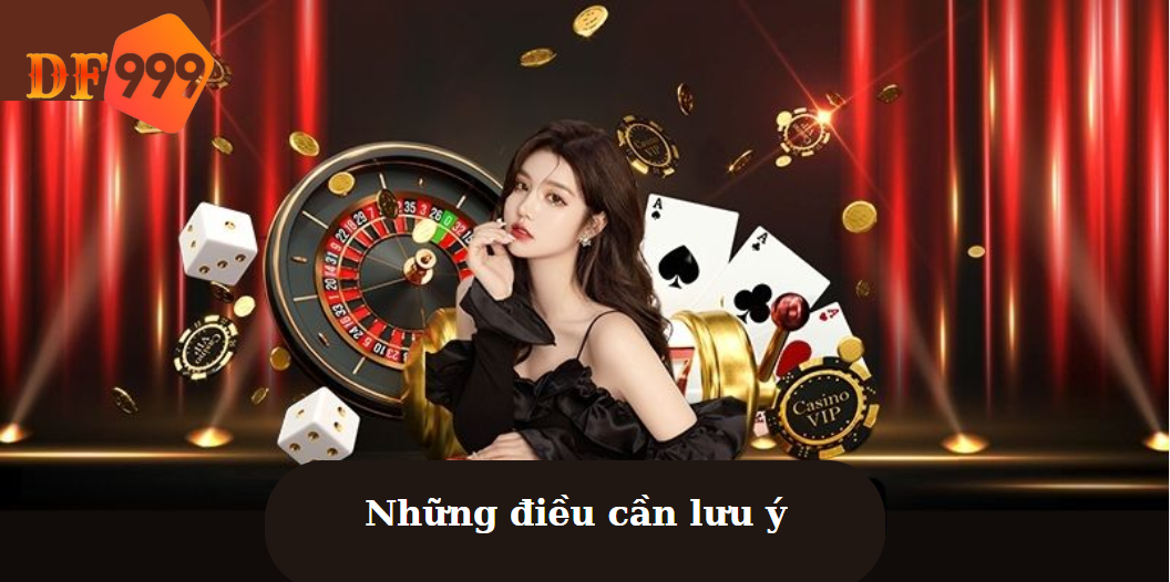 Những điều cần lưu ý